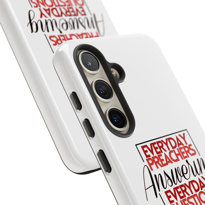 "Everyday Preachers..." Tough Cases