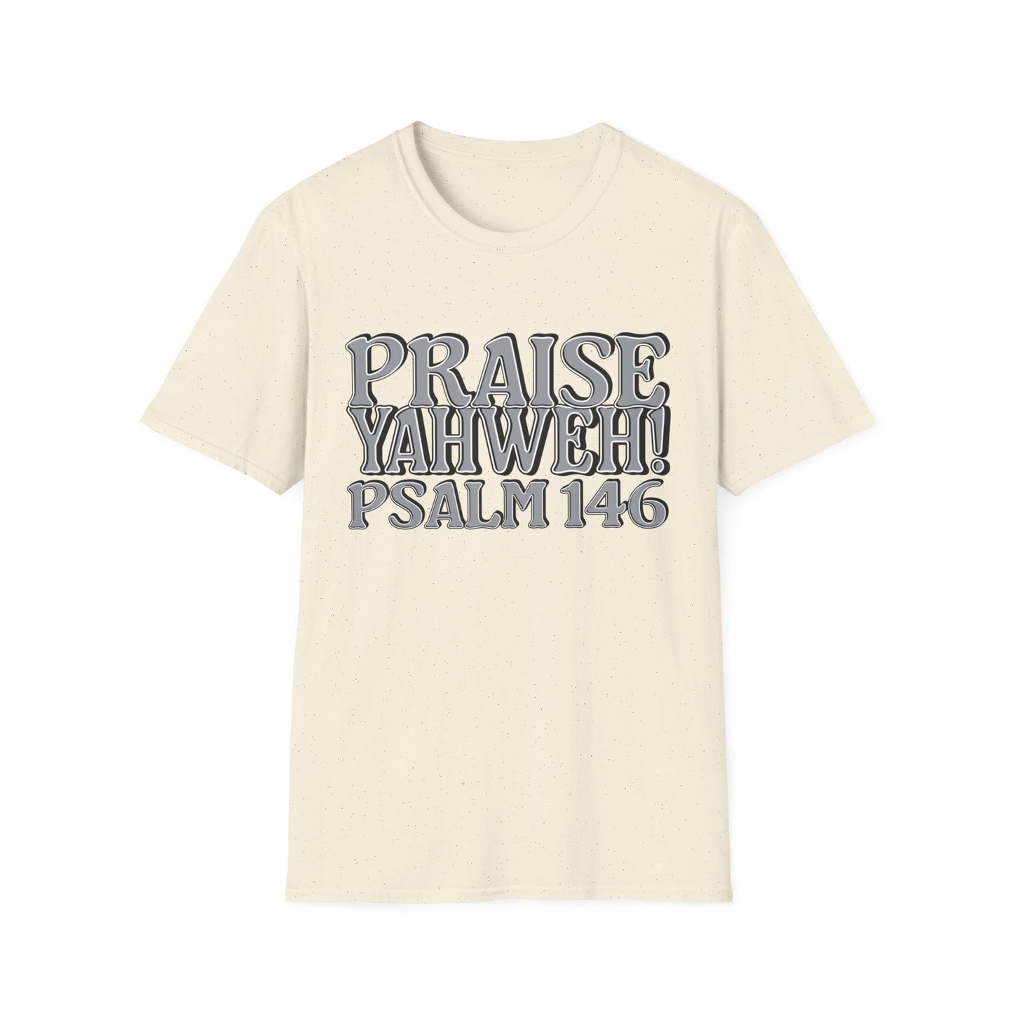 Praise Yahweh! Unisex Softstyle T-Shirt -GrayPrint