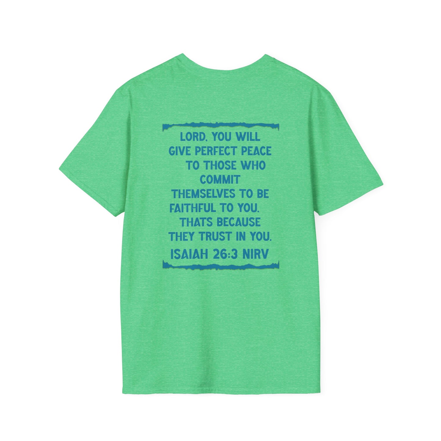 Peace. Faithful Isaiah 26:3 Softstyle T-Shirt