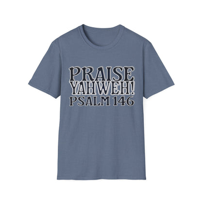 Praise Yahweh! Unisex Softstyle T-Shirt - BlackPrint