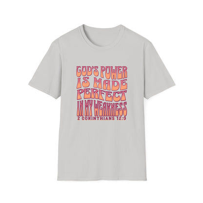 "God's Power is Made Perfect in My Weakness" Unisex Softstyle T-Shirt