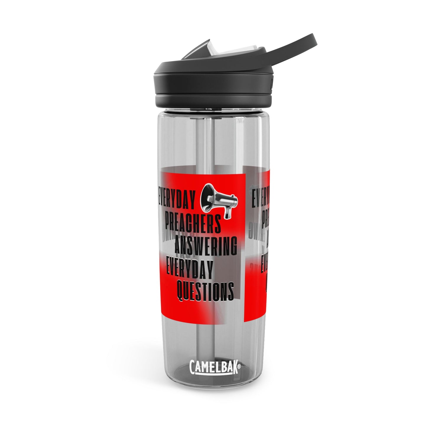 "Everyday Preachers..." CamelBak Eddy®  Water Bottle, 20oz\25oz
