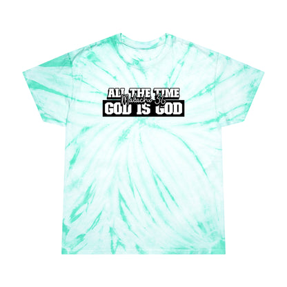 All the Time God is God Tie-Dye Tee, Cyclone