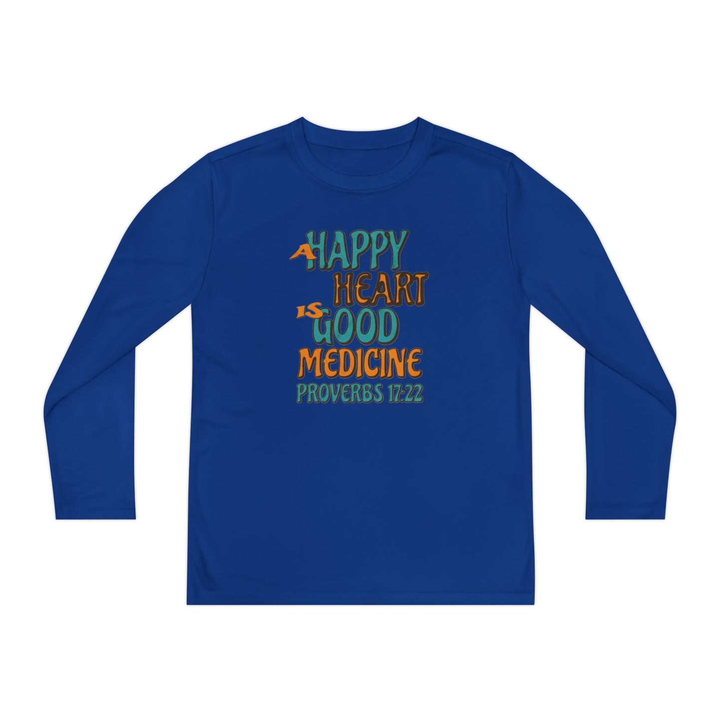 "A Happy Heart is Good Medicine" Youth Long Sleeve Competitor Tee