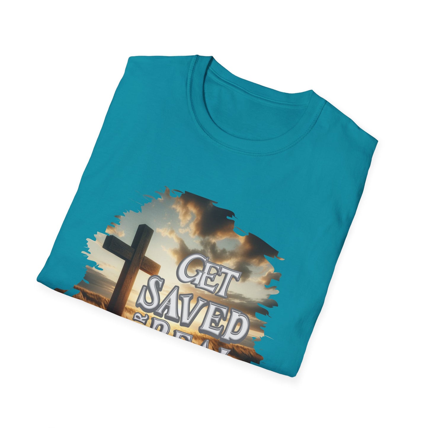 "Get Saved for Real" Unisex Softstyle T-Shirt