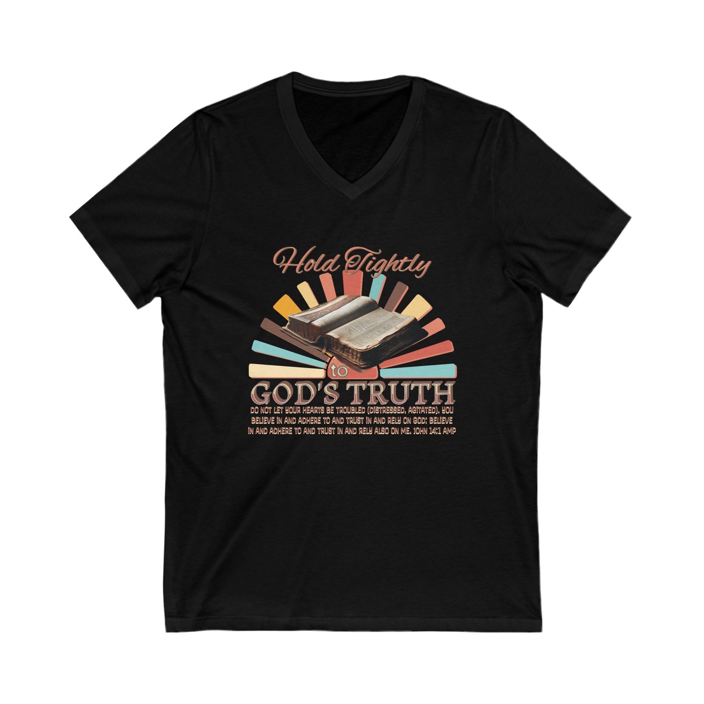 "Hold Tightly to God' Unisex Jersey Short Sleeve V-Neck Tee