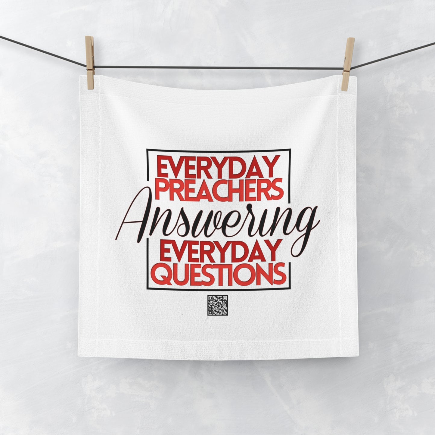 Everyday Preachers... Face Towel
