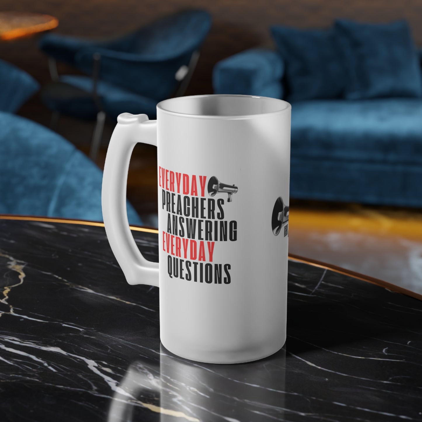 Everyday Preachers.... Frosted Glass Mug