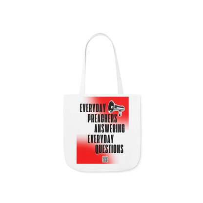 "Everyday Preachers..." Canvas Tote Bag