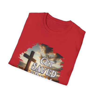 "Get Saved for Real" Unisex Softstyle T-Shirt