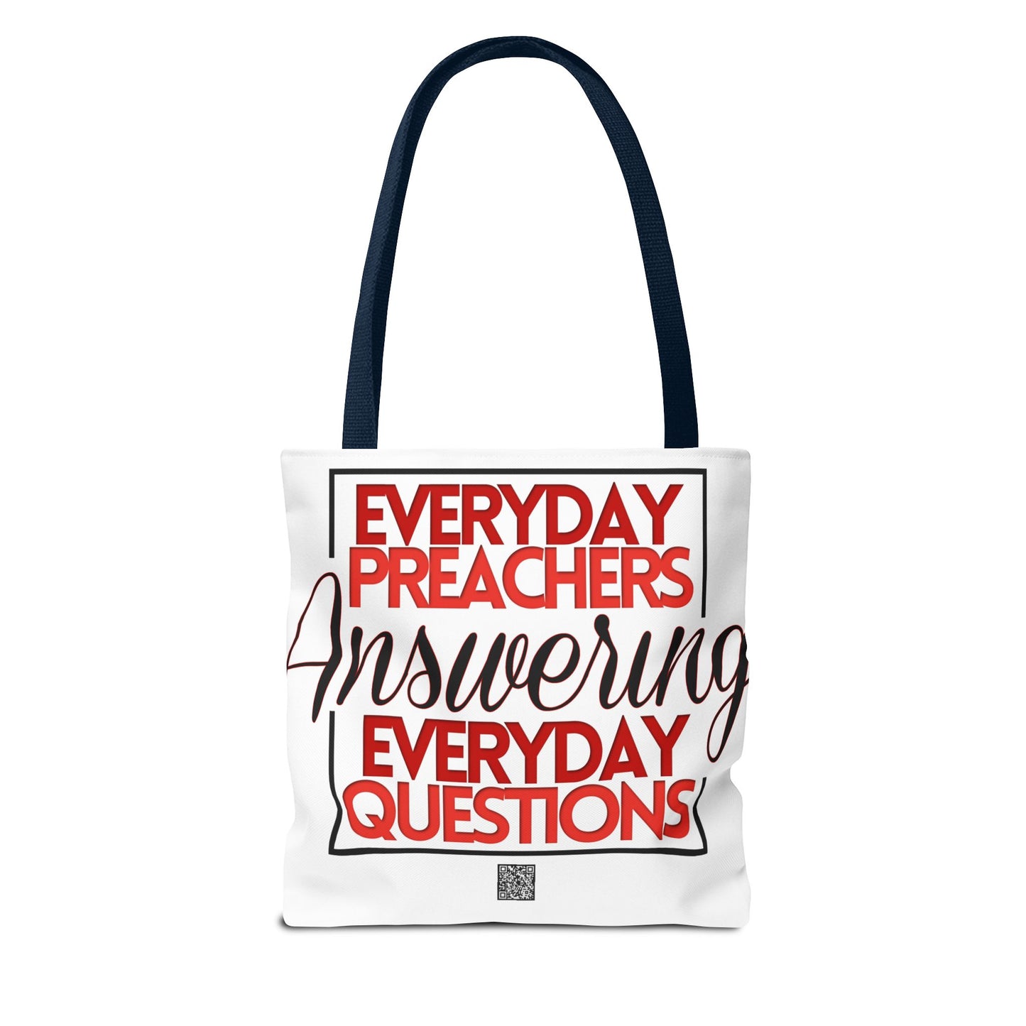 Everyday Preachers... Everyday Tote Bag (AOP)