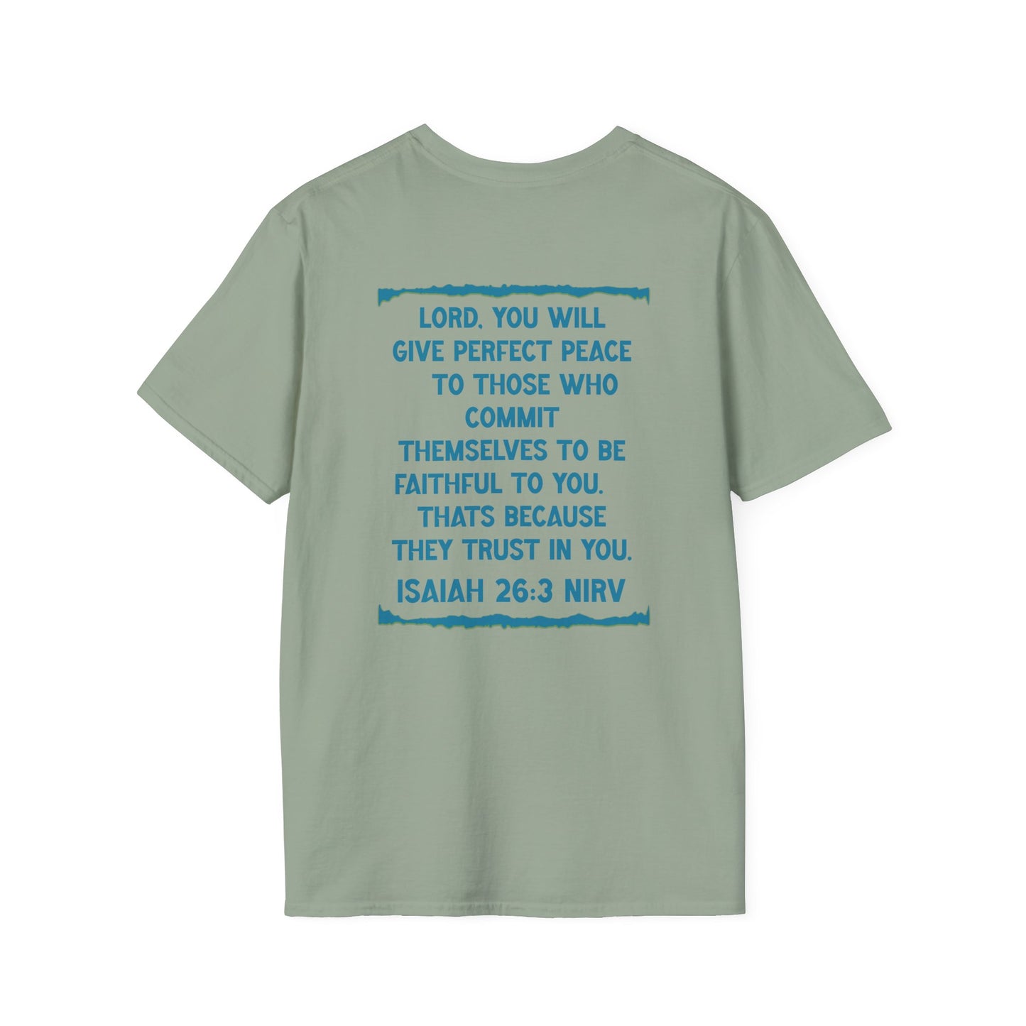 Peace. Faithful Isaiah 26:3 Softstyle T-Shirt