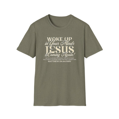 "Wake Up in Your Minds..." Unisex Softstyle T-Shirt