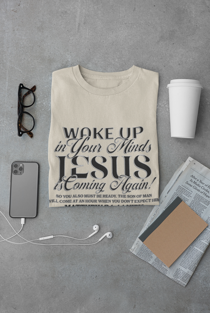 "Wake Up in Your Minds..." Unisex Softstyle T-Shirt