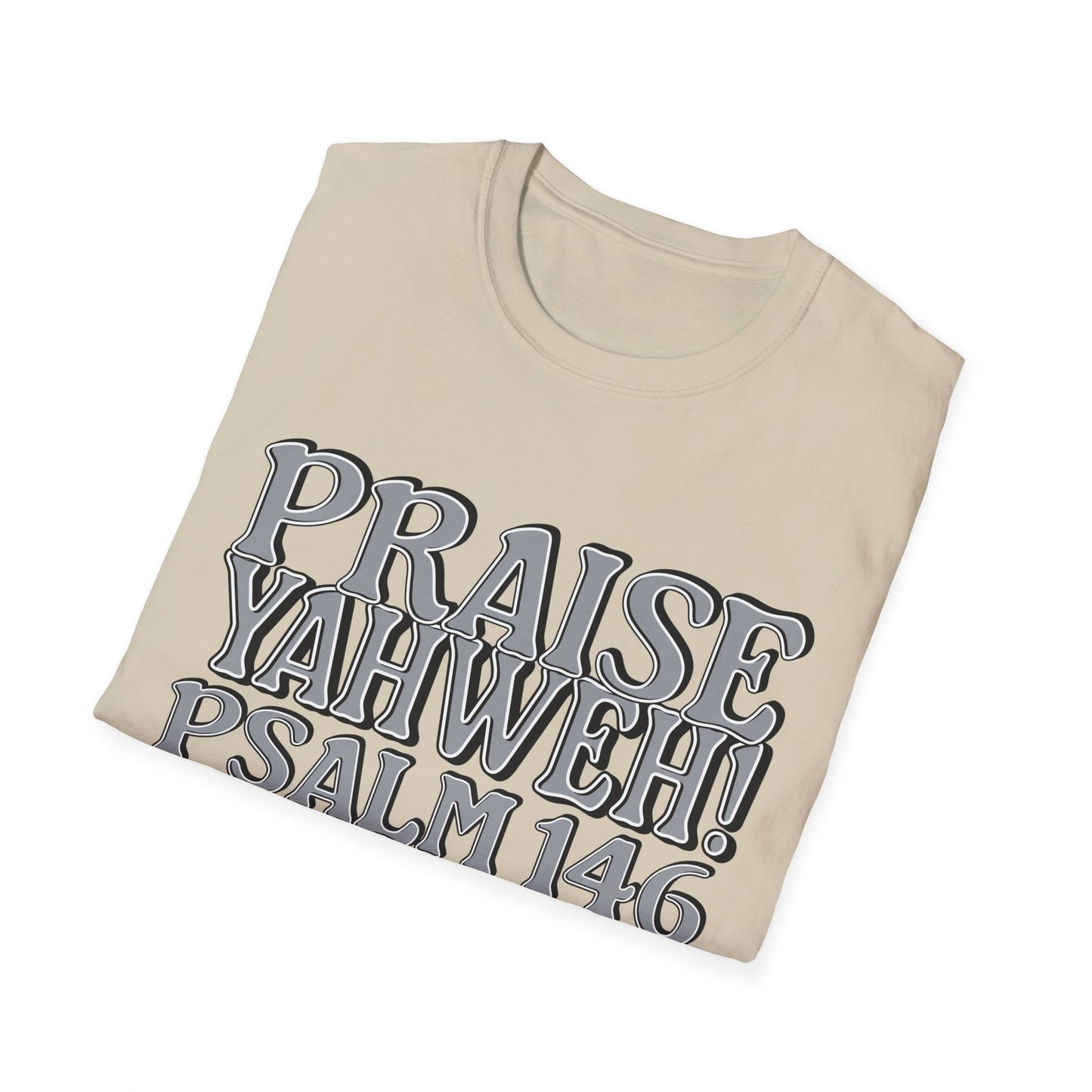 Praise Yahweh! Unisex Softstyle T-Shirt -GrayPrint