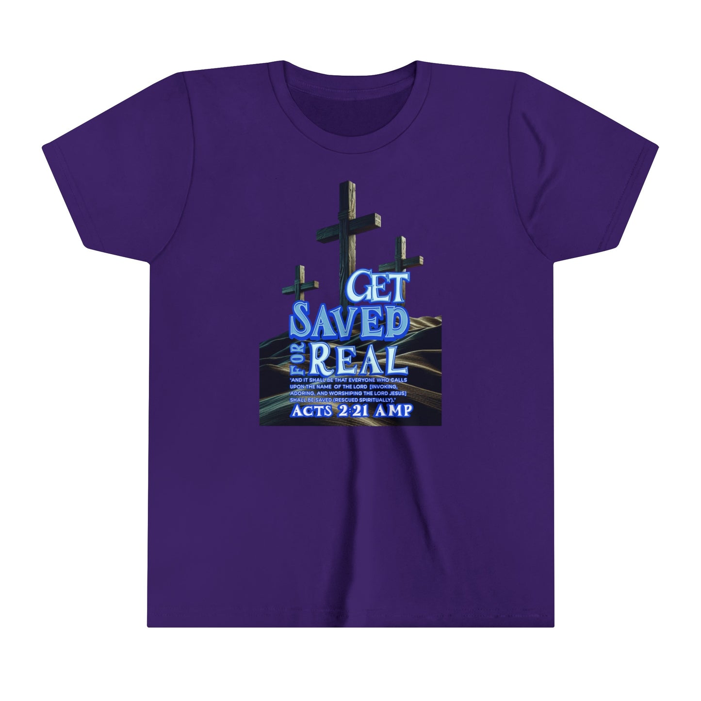 "Get Saved for Real" Youth Short Sleeve Tee