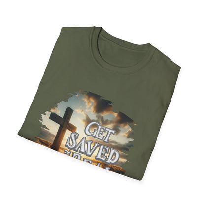 "Get Saved for Real" Unisex Softstyle T-Shirt