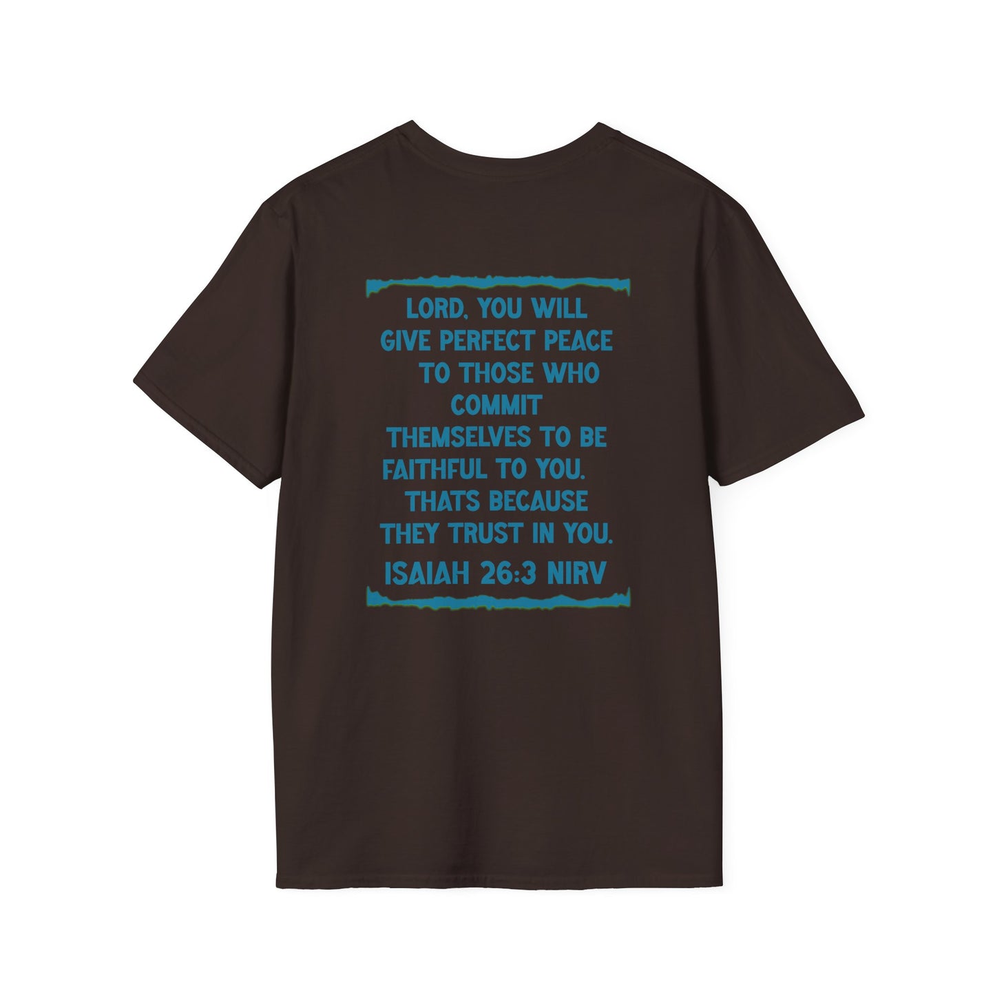 Peace. Faithful Isaiah 26:3 Softstyle T-Shirt