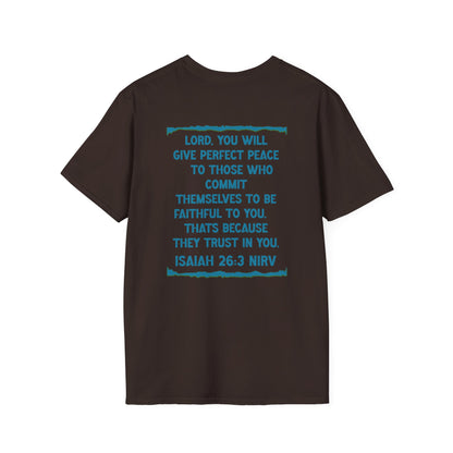 Peace. Faithful Isaiah 26:3 Softstyle T-Shirt