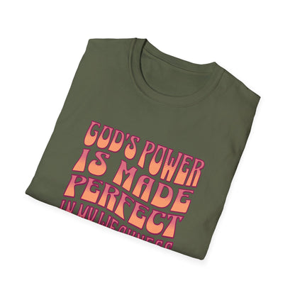 "God's Power is Made Perfect in My Weakness" Unisex Softstyle T-Shirt