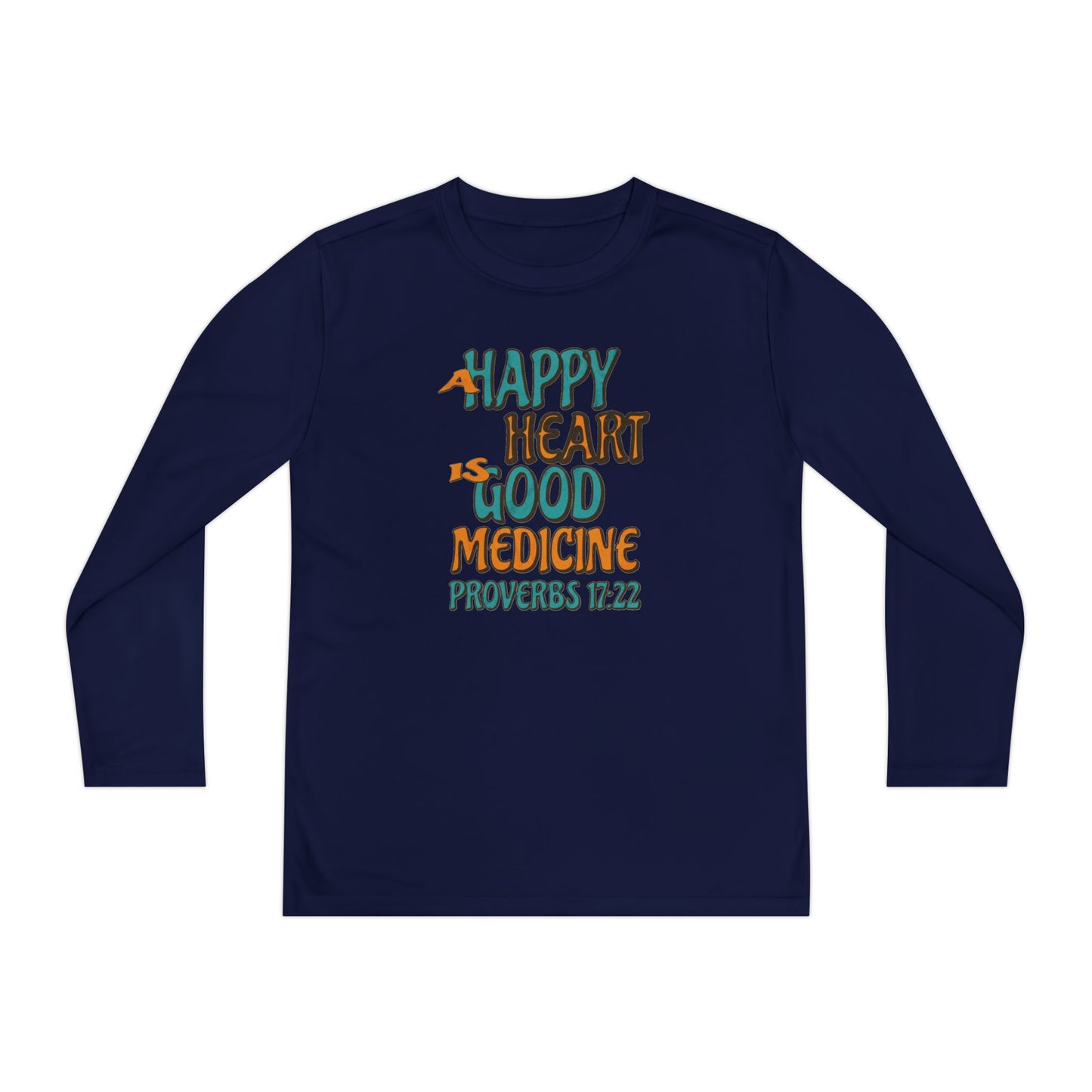 "A Happy Heart is Good Medicine" Youth Long Sleeve Competitor Tee