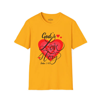 "God's Love Story" Unisex Softstyle T-Shirt