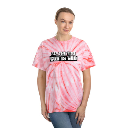 All the Time God is God Tie-Dye Tee, Cyclone