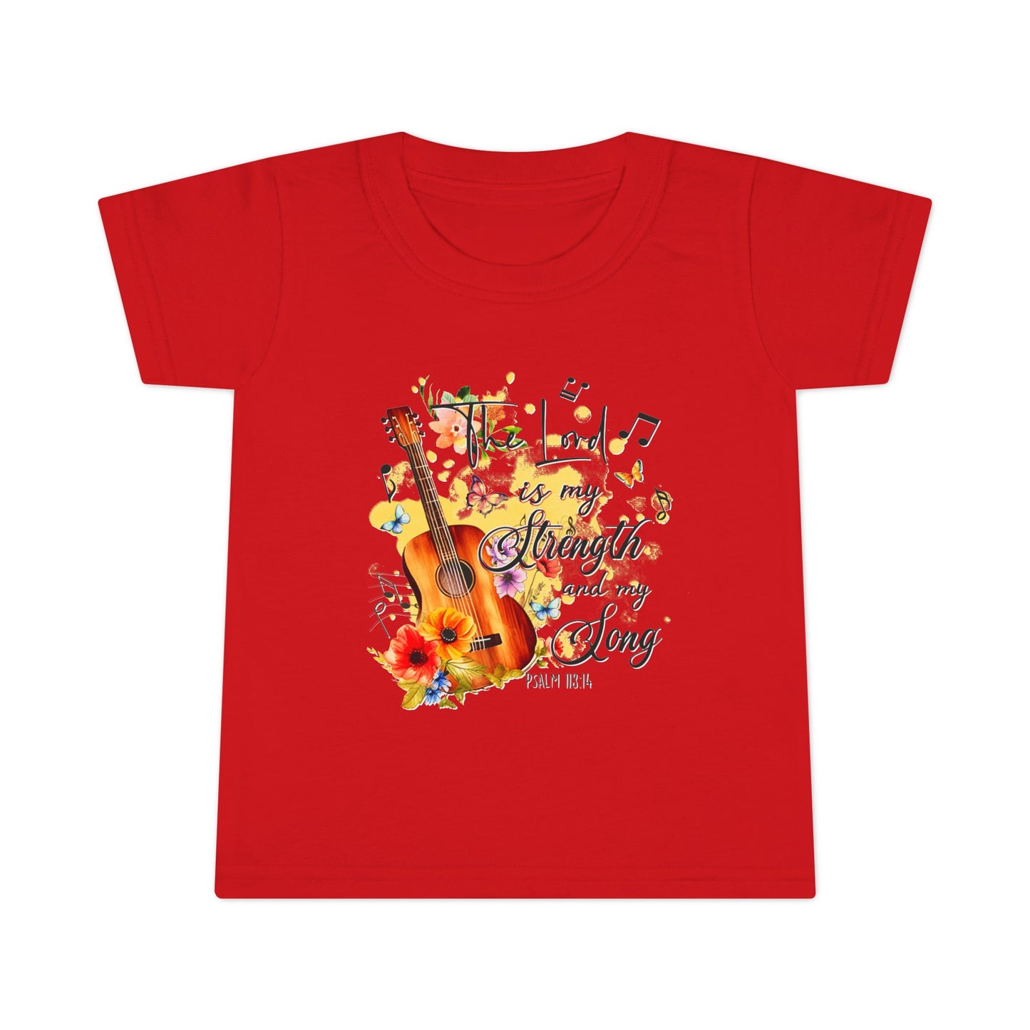 "The Lord is my Strength and my Song" Toddler T-shirt