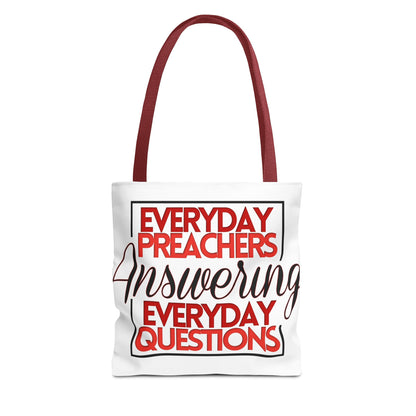Everyday Preachers... Everyday Tote Bag (AOP)