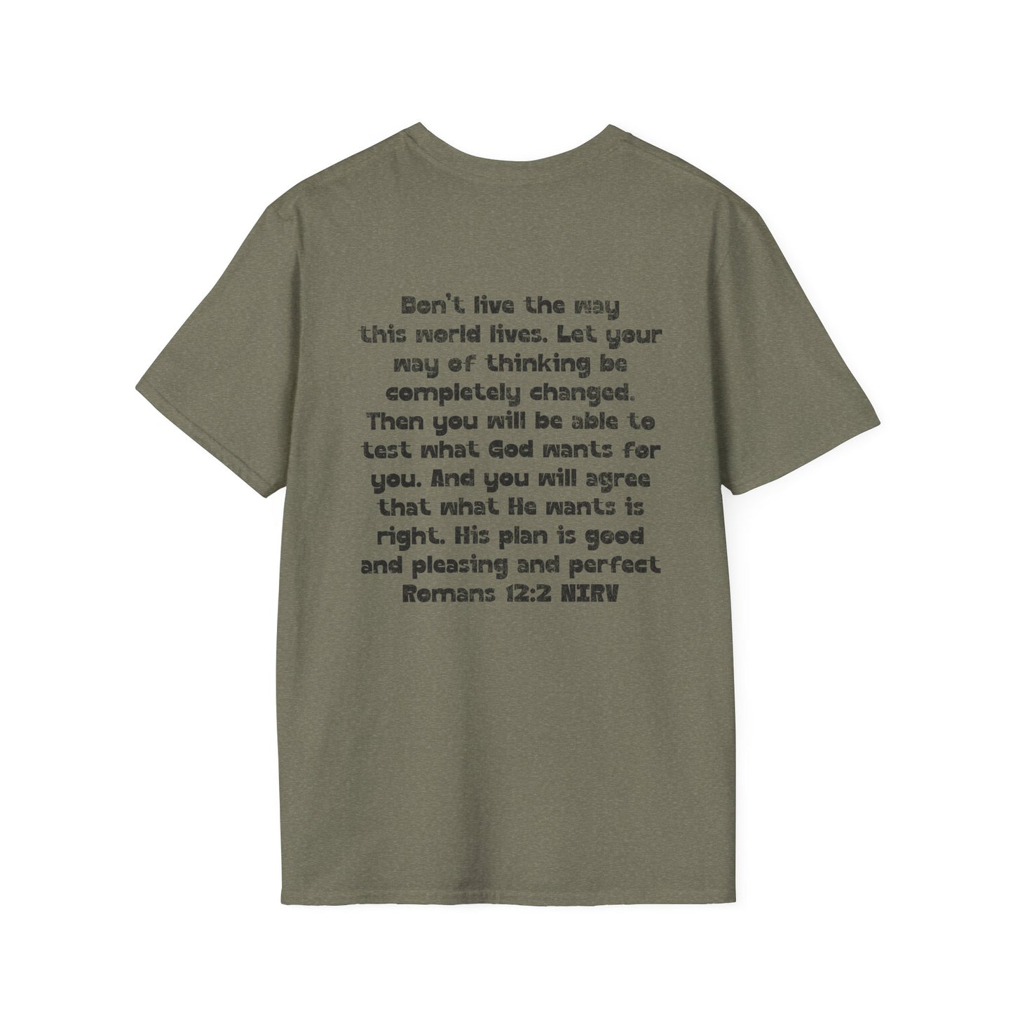 My Will Chooses God's Will  Unisex T-Shirt - Transform Your Thinking [Varied Colors]
