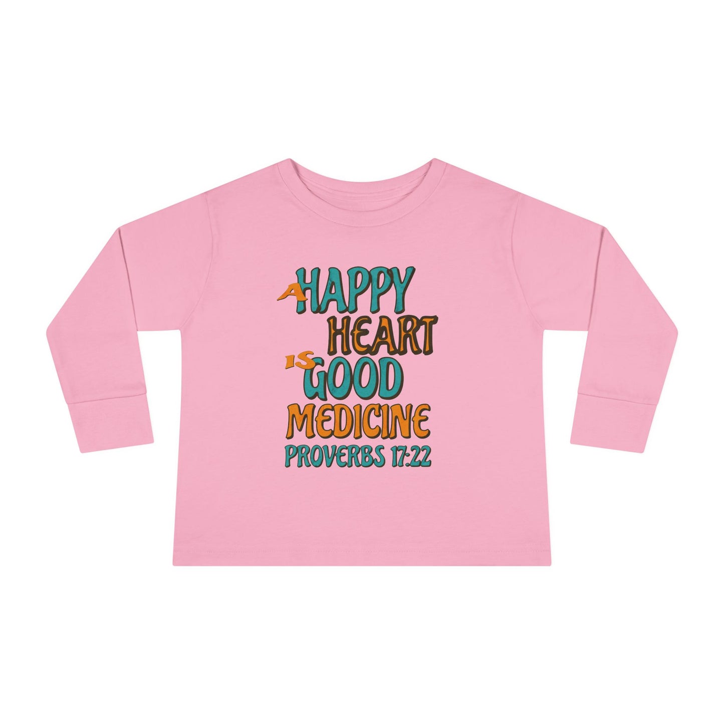 "A Happy Heart is Good Medicine" Toddler Long Sleeve Tee