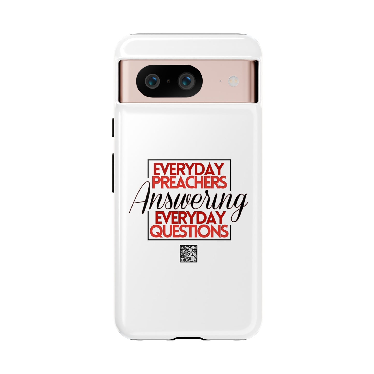 "Everyday Preachers..." Tough Cases