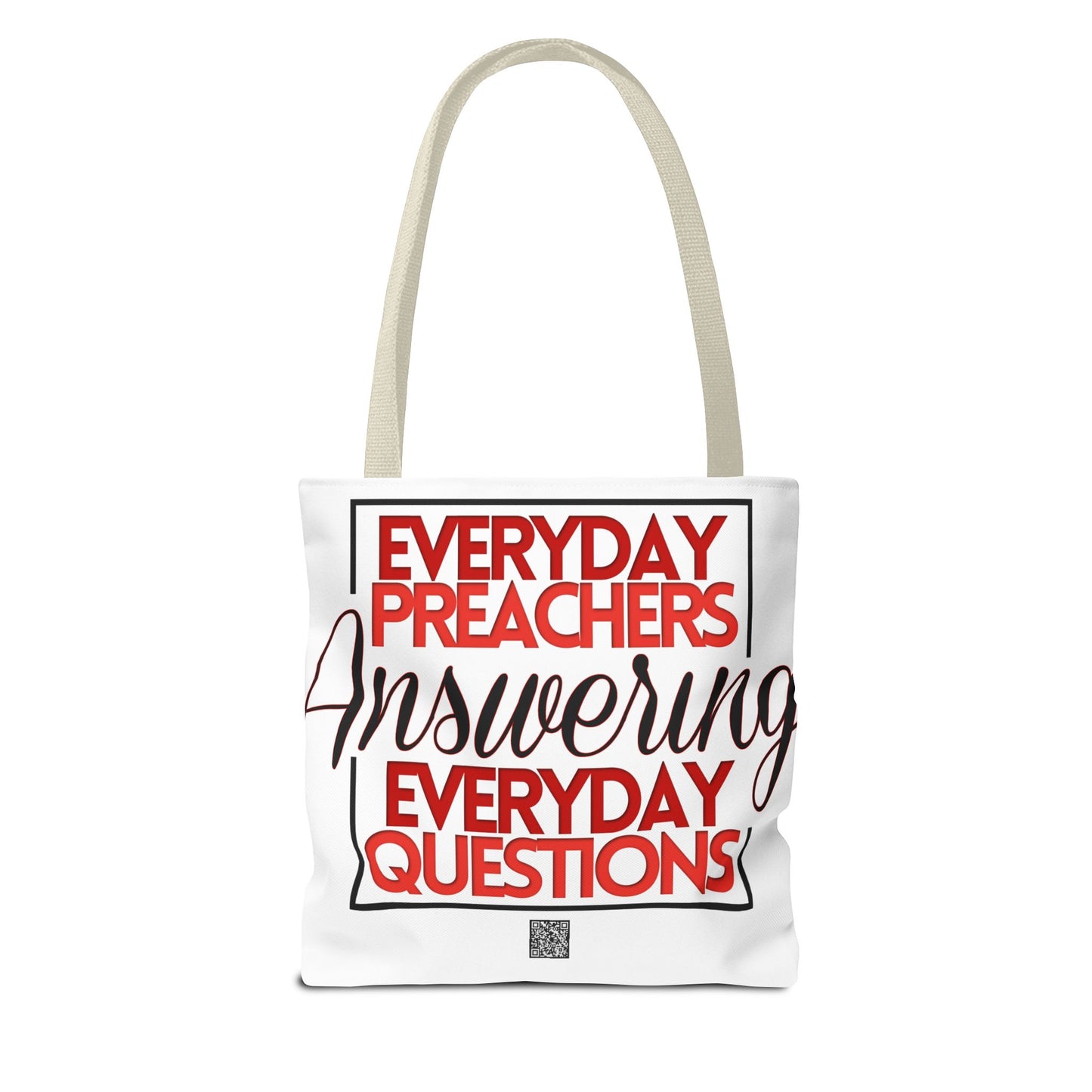 Everyday Preachers... Everyday Tote Bag (AOP)