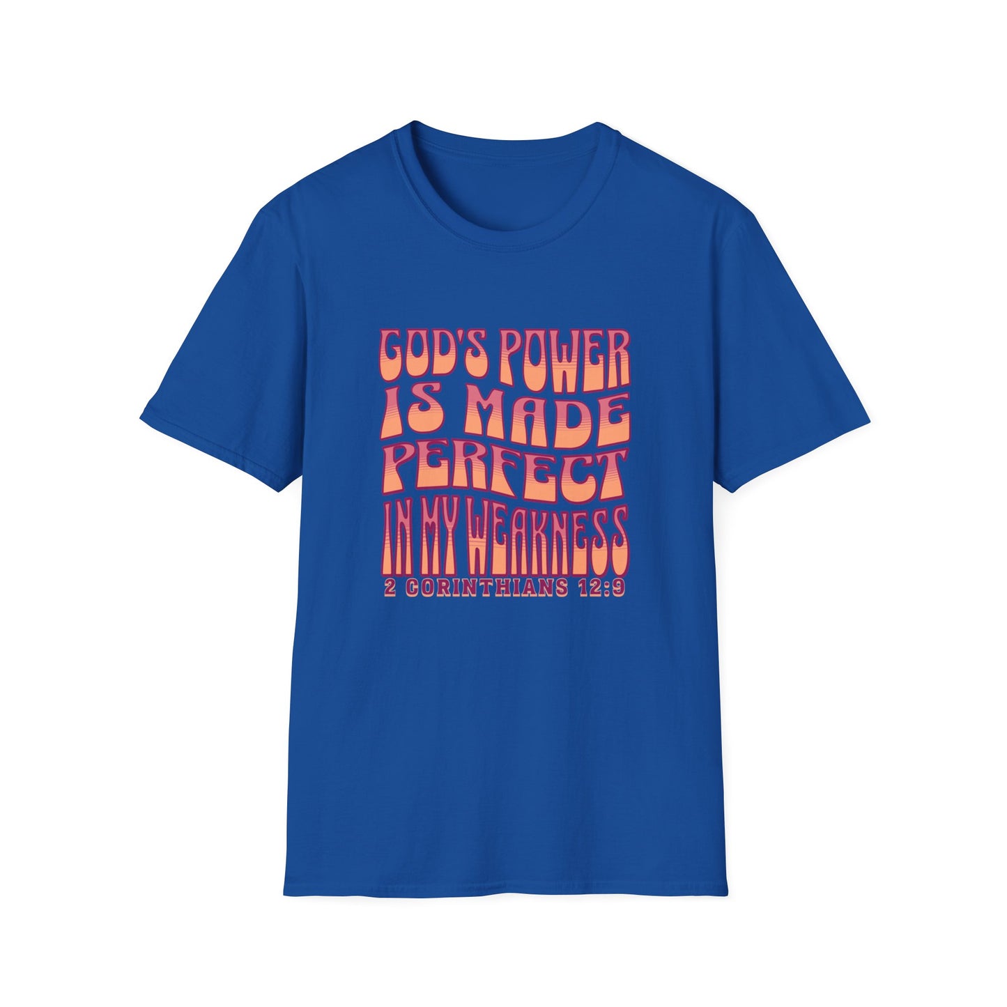 "God's Power is Made Perfect in My Weakness" Unisex Softstyle T-Shirt