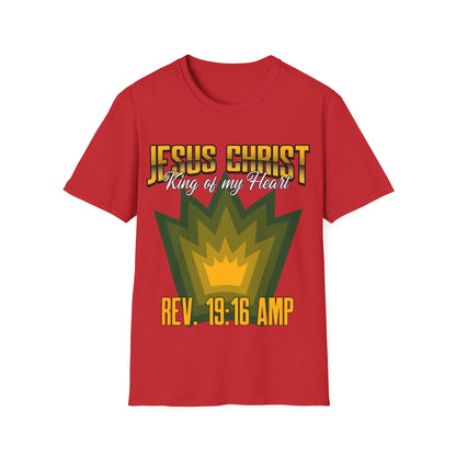 Jesus Christ- King of My Heart Christian Hope Unisex T-Shirt - Bible God Jesus Christ Encouragement