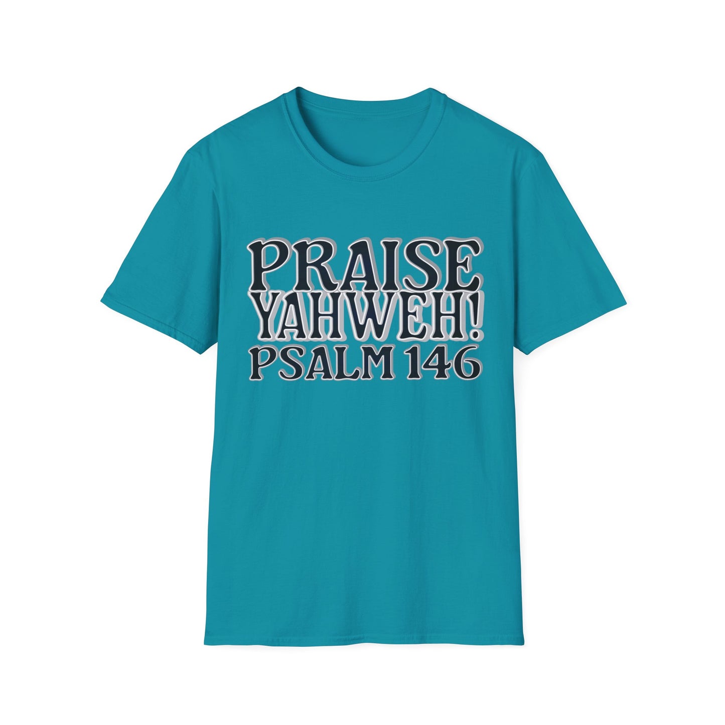 Praise Yahweh! Unisex Softstyle T-Shirt - BlackPrint