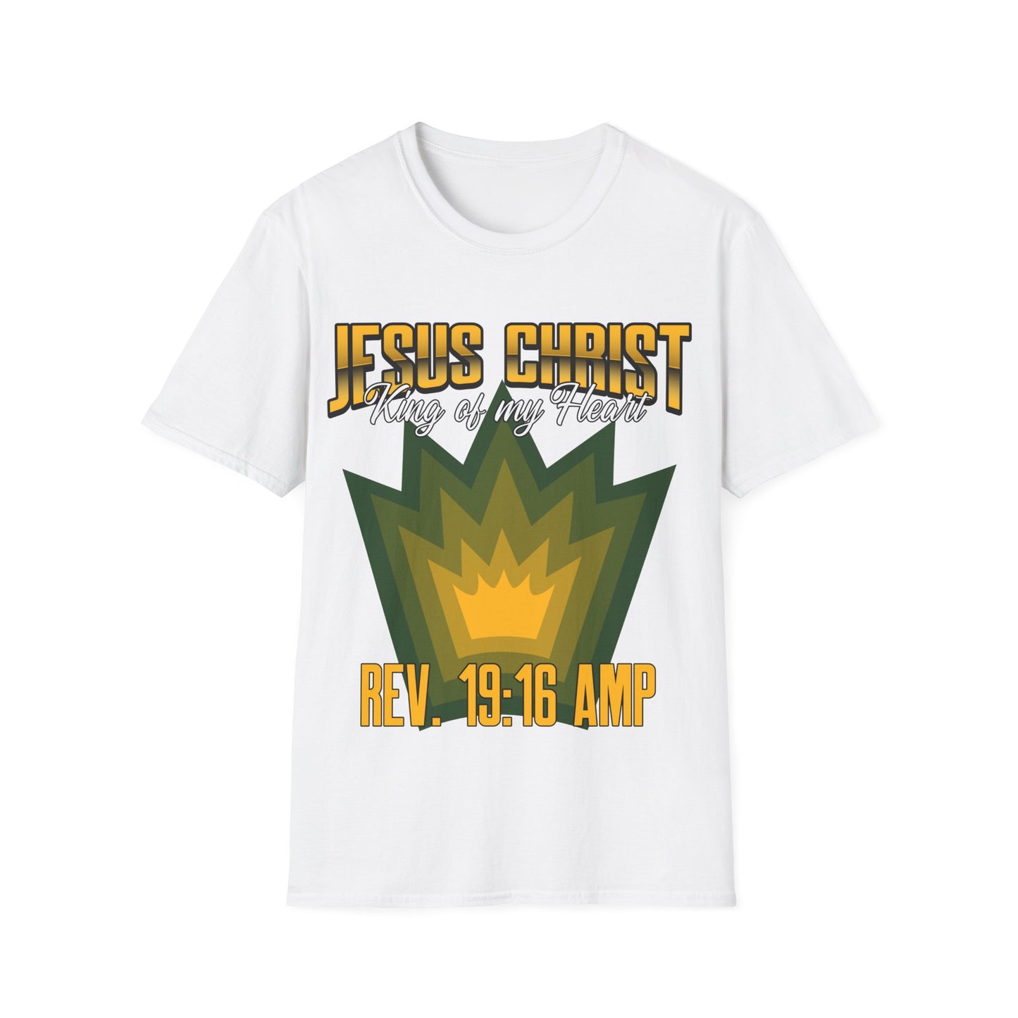 Jesus Christ- King of My Heart Christian Hope Unisex T-Shirt - Bible God Jesus Christ Encouragement