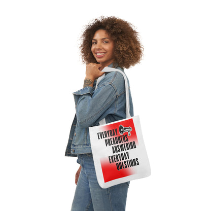 "Everyday Preachers..." Canvas Tote Bag