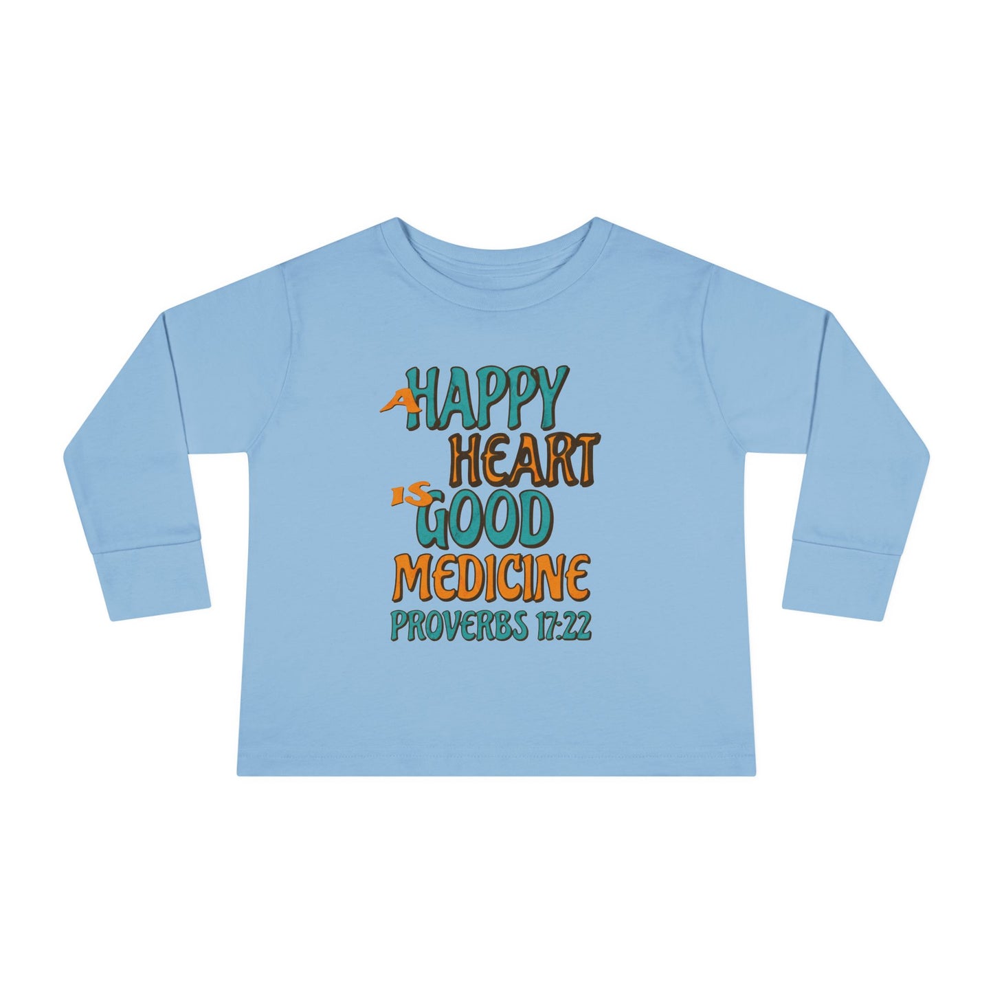 "A Happy Heart is Good Medicine" Toddler Long Sleeve Tee