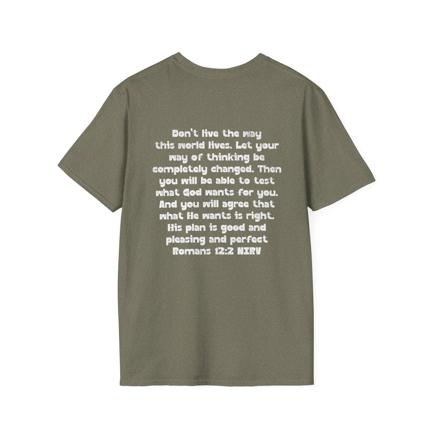 My Will Chooses God's Will  Unisex T-Shirt - Transform Your Thinking [Heather Military Green]