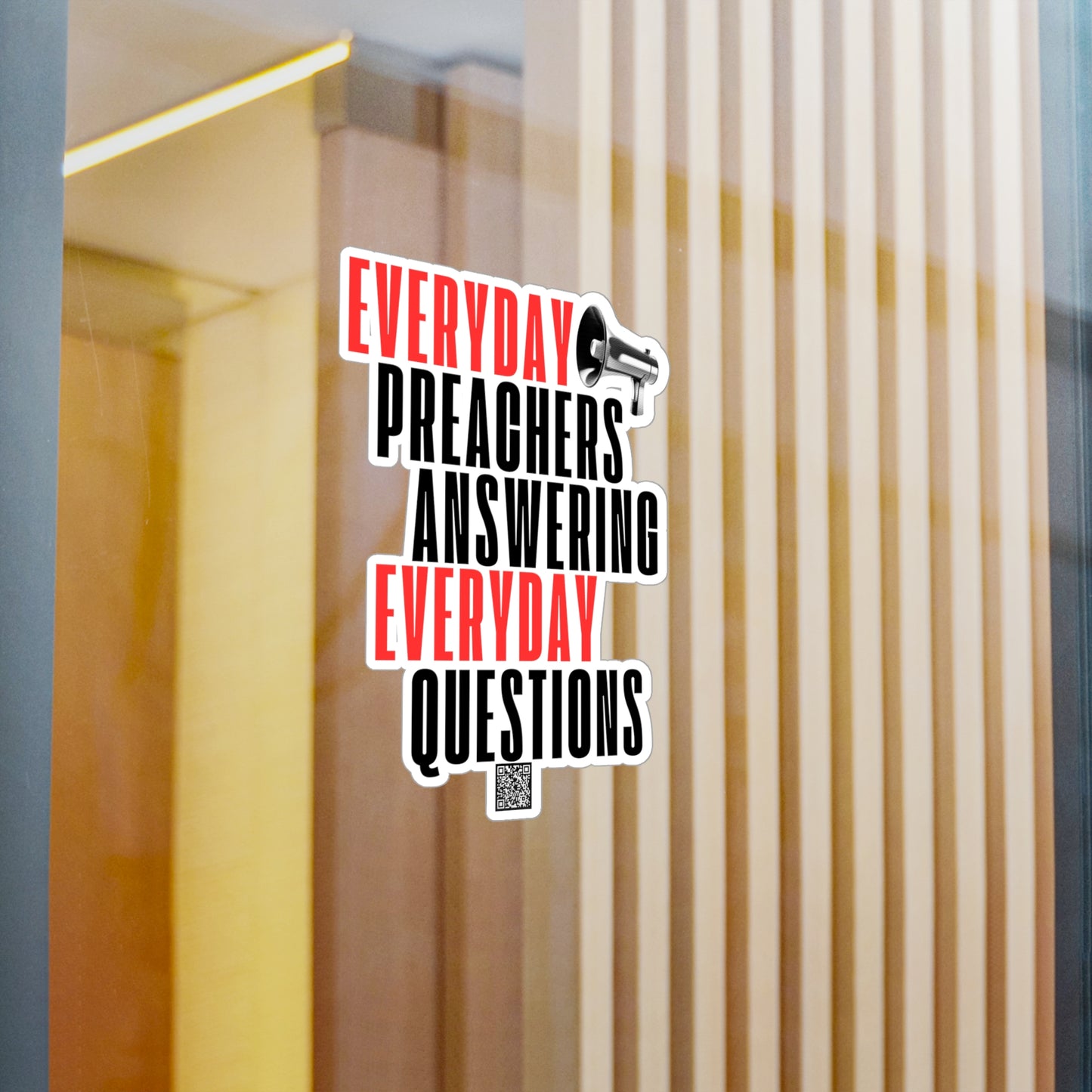 Everyday Preachers... Kiss-Cut Vinyl Decals