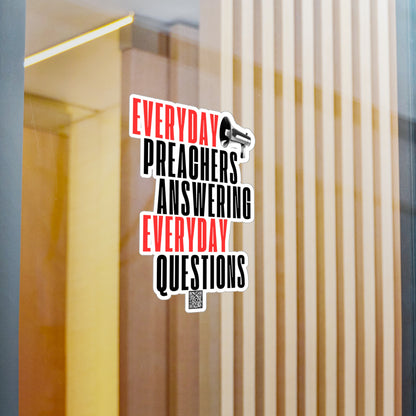 Everyday Preachers... Kiss-Cut Vinyl Decals