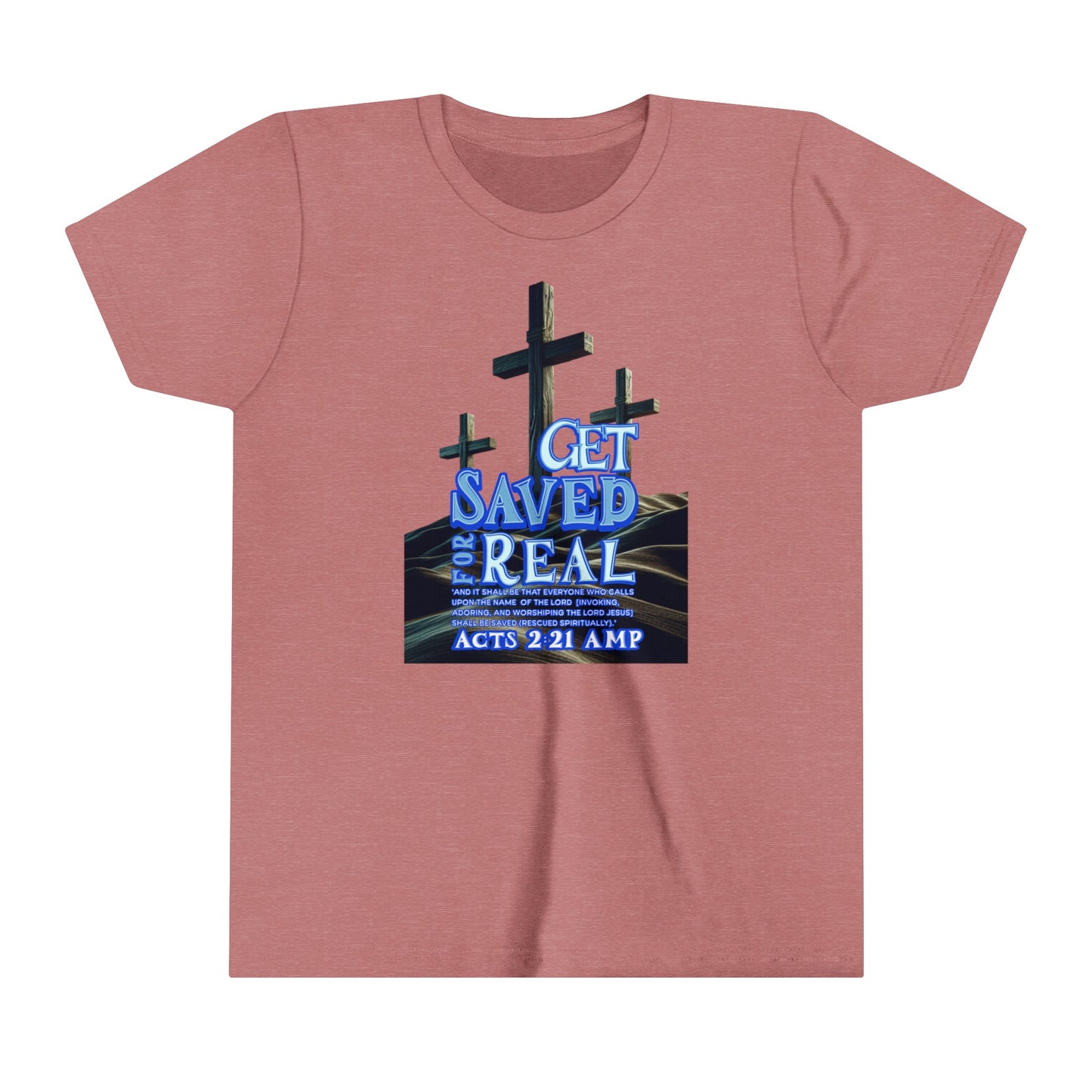 "Get Saved for Real" Youth Short Sleeve Tee