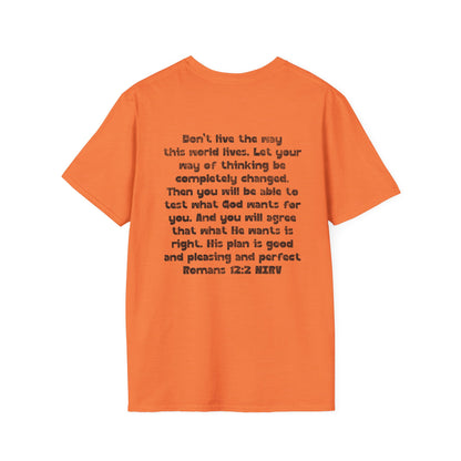 My Will Chooses God's Will  Unisex T-Shirt - Transform Your Thinking [Varied Colors]