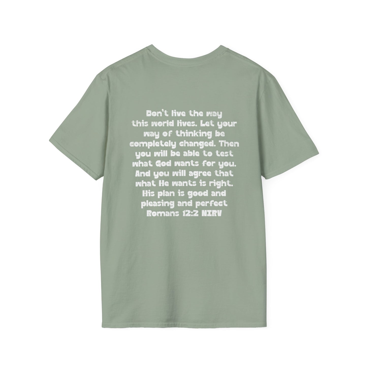 My Will Chooses God's Will  Unisex T-Shirt - Transform Your Thinking [Sage]