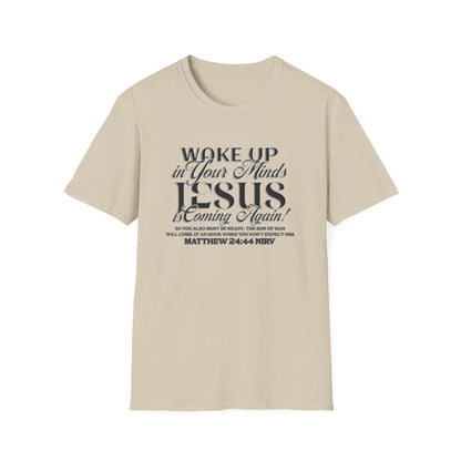 "Wake Up in Your Minds..." Unisex Softstyle T-Shirt