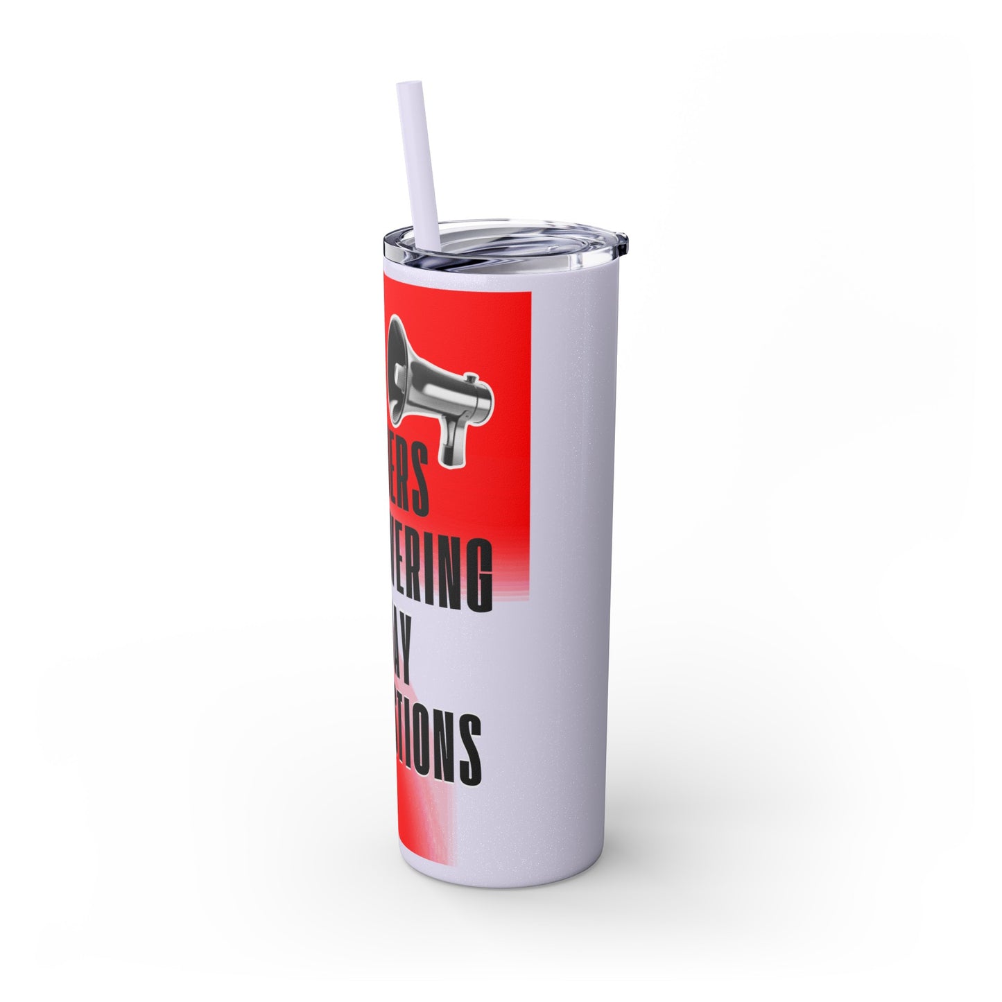 "Everyday Preachers..." Skinny Tumbler with Straw, 20oz