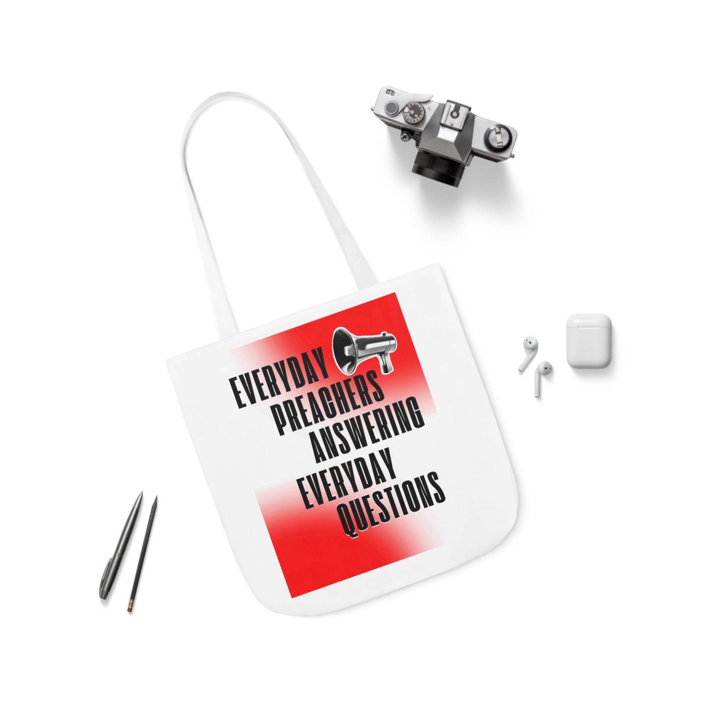 "Everyday Preachers..." Canvas Tote Bag