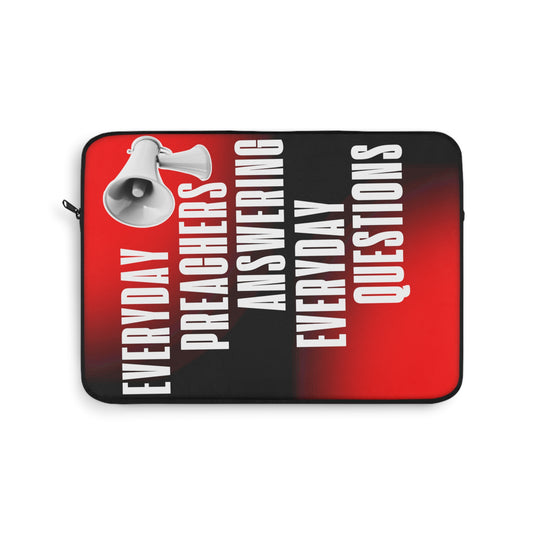 "Everyday Preachers..." Laptop Sleeve