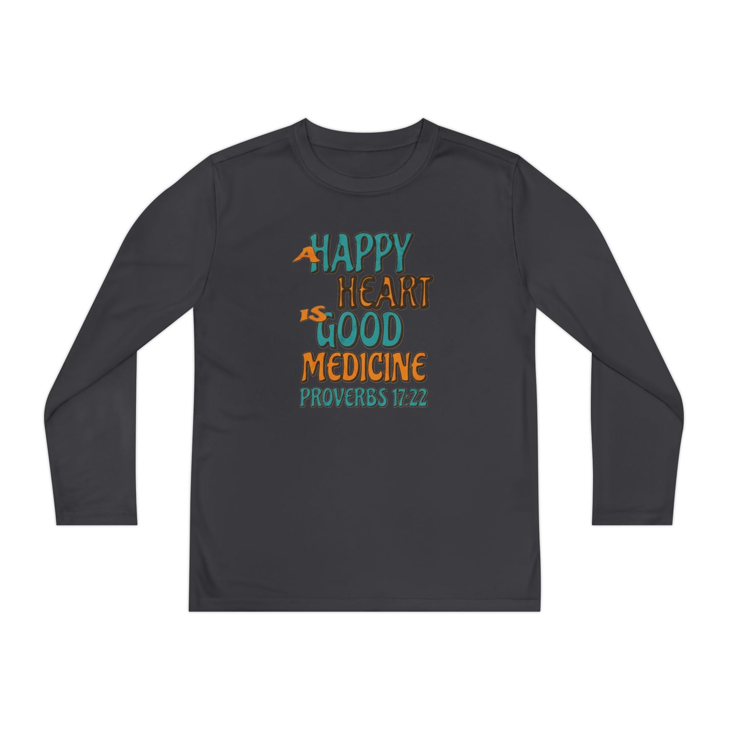"A Happy Heart is Good Medicine" Youth Long Sleeve Competitor Tee